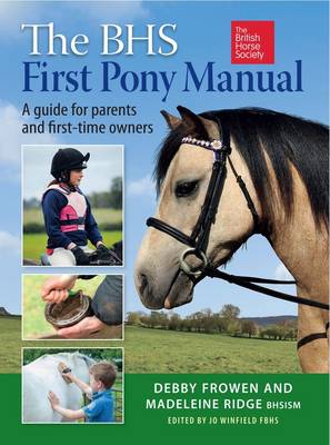The BHS First Pony Manual